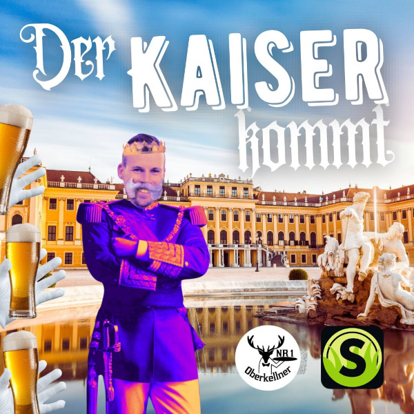 Der Kaiser kommt